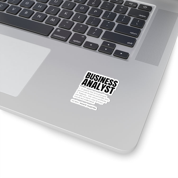 Sticker Decal Novelty Business Analyst Comical Description Meaning Sayings Hilarious Stickers For Laptop Car