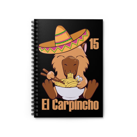 Spiral Notebook  Funny Hispanic Carpincho Playing Sarcastic Women Men Humorous Mexican Carpincho