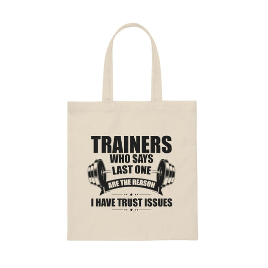 Hilarious Weightlifting Lover Exercising Fitness Enthusiast Humorous Bodybuilding Bodybuilder Comical Sayings Canvas Tote Bag