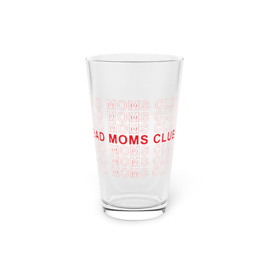 Beer Glass Pint 16oz Bad Moms Club Family Reunion