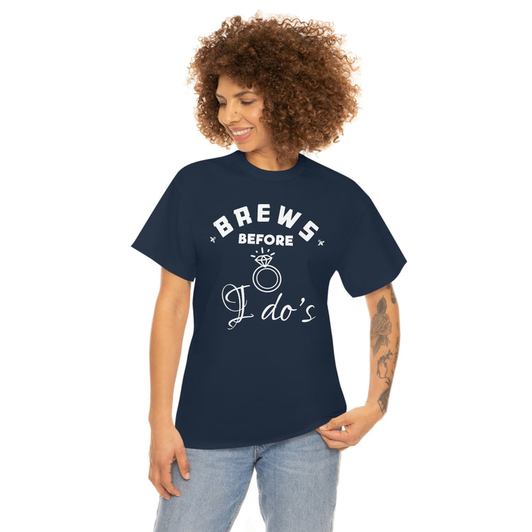 Humorous Breweries Drinking Bachelorettes Statements Bridal Hilarious Beer Enthusiast Saying Brewer Engagement