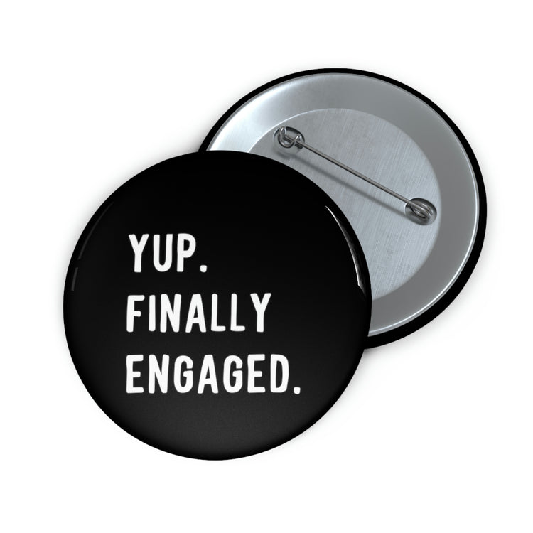 Humorous Pinback Button Pin Badge  Matrimonial Engagements  Hilarious Proposal Gatherings Sayings Mockeries Puns Line