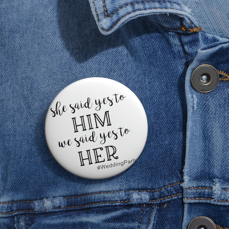 Funny Pinback Button Pin Badge Groom Party Wedding Bachelors Weddings Man SayGrooms Bridal Engagement Fianceing