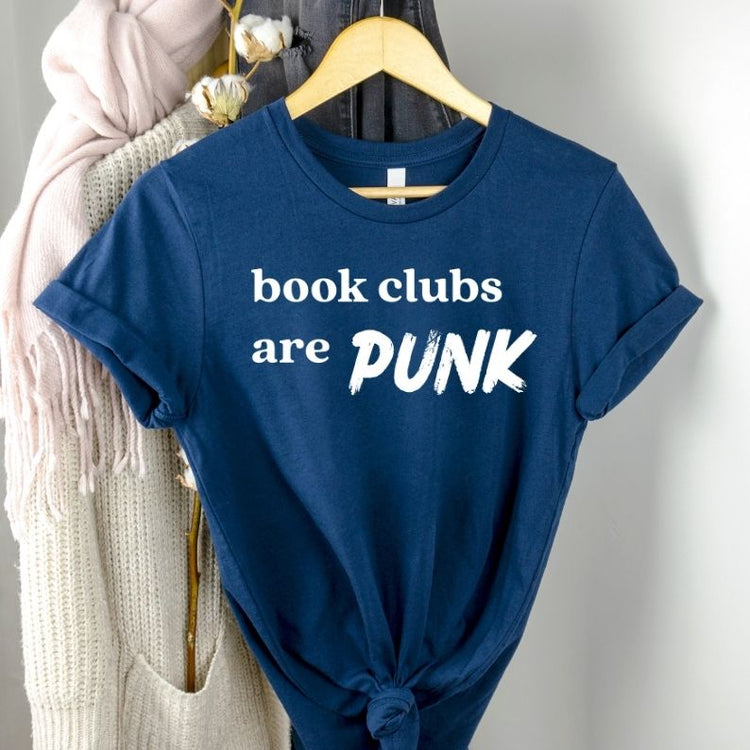 Book Clubs Are Punk Literature Shirt