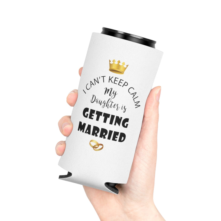 Beer Can Cooler Sleeve  Funny Bride Bridal Daughters Bridal Mom Engagement Saying Hilarious Wedding