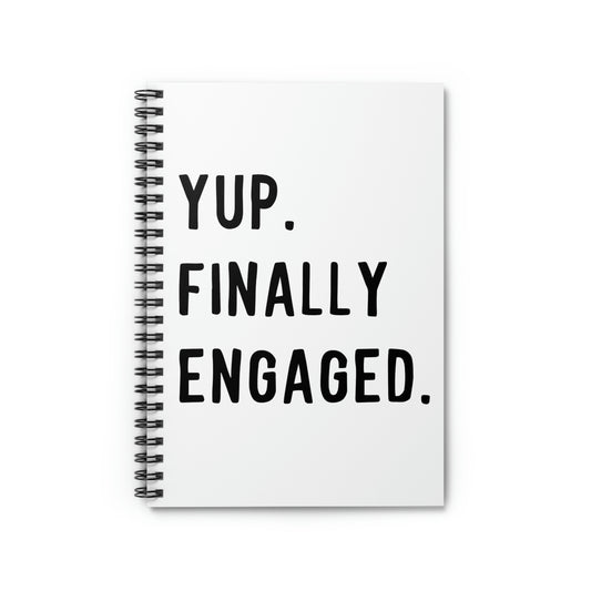 Spiral Notebook Humorous Matrimonial Engagements Sarcastic Statements Line Hilarious Proposal Gatherings Sayings