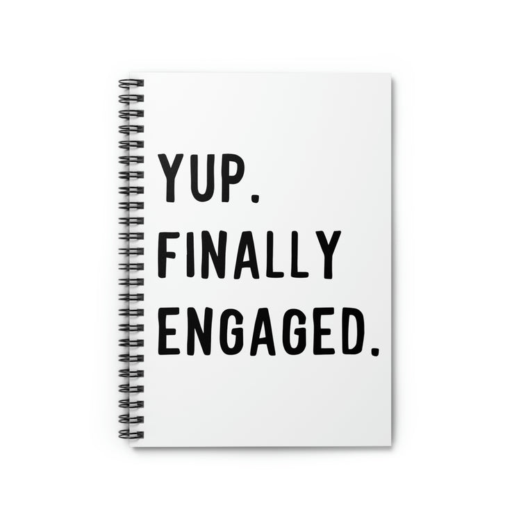 Spiral Notebook Humorous Matrimonial Engagements Sarcastic Statements Line Hilarious Proposal Gatherings Sayings