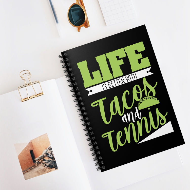 Humorous Life's Greater With Tacos Badminton Tee Shirt Gift | Funny Foodie Gameday Enthusiasts Men Women T Shirt Spiral Notebook - Ruled Line