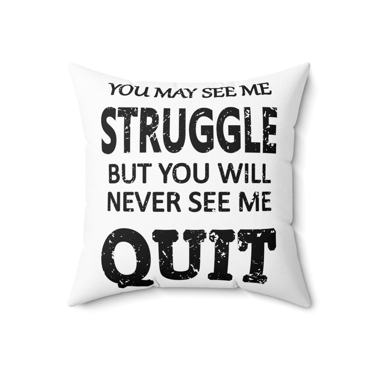 Workout Inspiration Motivational Saying Men Women Spun Polyester Square Pillow