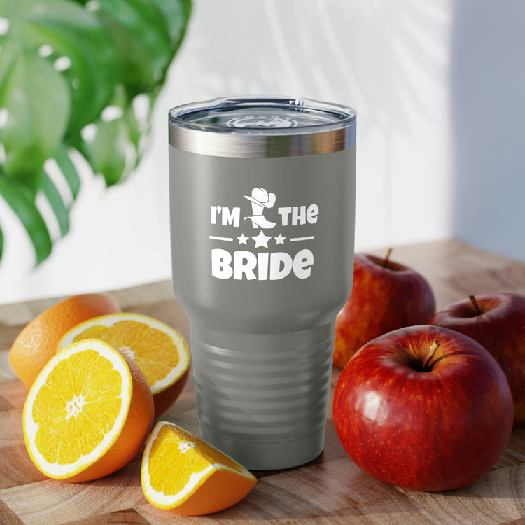 30oz Tumbler Stainless Steel Colors Humorous Countryside Weddings Bachelorettes Bride Engagement Novelty Bridal