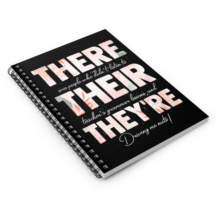 Spiral Notebook  Hilarious There Their They're Tag Emic Grammars Educates Humorous Sarcastic