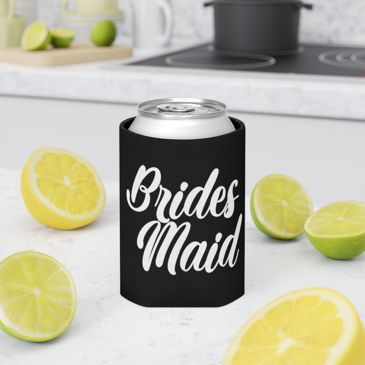 Beer Can Cooler Sleeve  Hilarious Wedding Bridesmaid Sarcastic Illustration Saying Funny Engagement