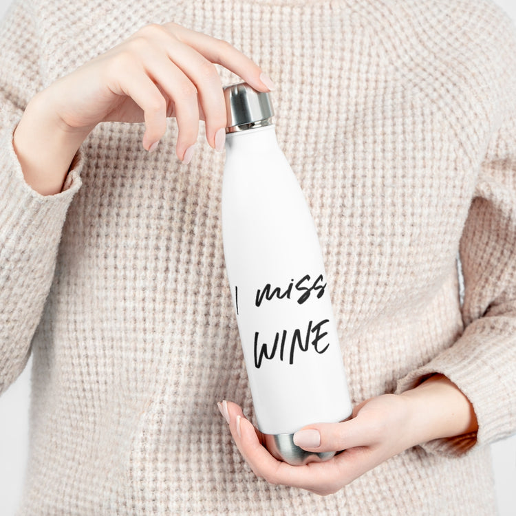 20oz Insulated Bottle I Miss Wine Pregnancy