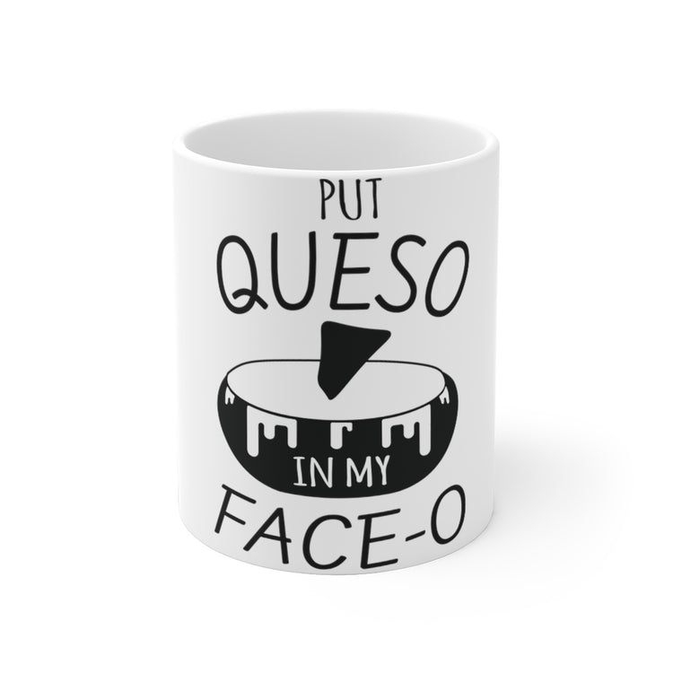 White Ceramic Mug  Humorous Mexican Queso Enthusiasts Food Illustration Puns Hilarious Foods