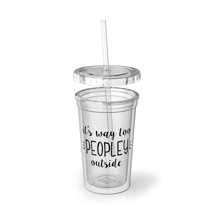 16oz Plastic Cup Humorous Awkwardly Introverts Sarcastic Mockeries Line Pun Ridiculous