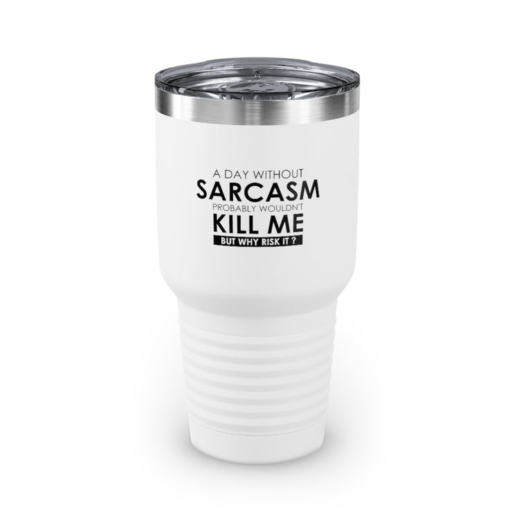 30oz Tumbler Stainless Steel Colors Hilarious Sarcastically Living Introvert Statements Line Gag Humorous