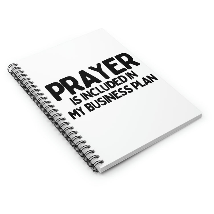 Spiral Notebook Motivational Prayer Is Included In My Business Plan Novelty Men Women Wife God Entrepreneurs