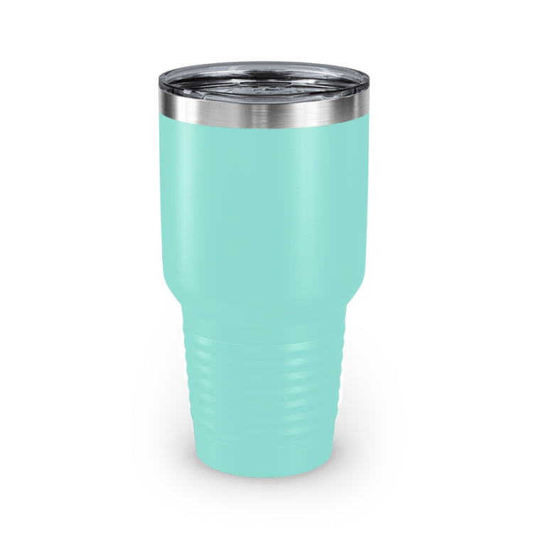 30oz Tumbler Stainless Steel Colors Funny I'll Ask Your Mom's Opinion Sassiest Statements Saying Novelty Asking