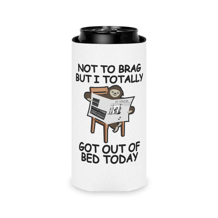 Beer Can Cooler Sleeve  Humorous Cute Sloths Sleeping Party Gift Not To Brag But I'm Totally Out Of Bed Today Men Women