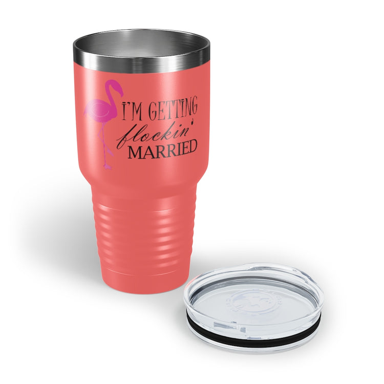 30oz Tumbler Stainless Steel Colors  Humorous Bridal Entourages Flamingoes Illustration Puns Hilarious Bridesmaids