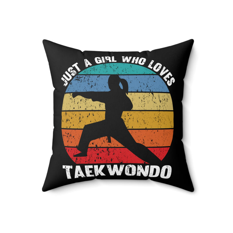 Vintage A Girl Who Loves Taekwondo Graphic Tee Shirt Gift | Retro Martial Arts Enthusiasts Men Women T Shirt Spun Polyester Square Pillow