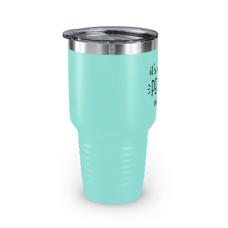 30oz Tumbler Stainless Steel Colors  Humorous Awkwardly Introverts Sarcastic Mockeries Line Pun Hilarious Ridiculous