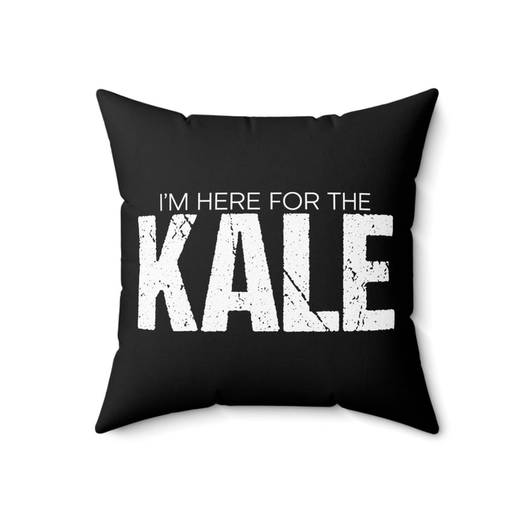 Humorous I'm Waiting For Kale Vegetables Gag Tee Shirt Gift | Hilarious Vegetarianism Veganism Men Women T Shirt Spun Polyester Square Pillow