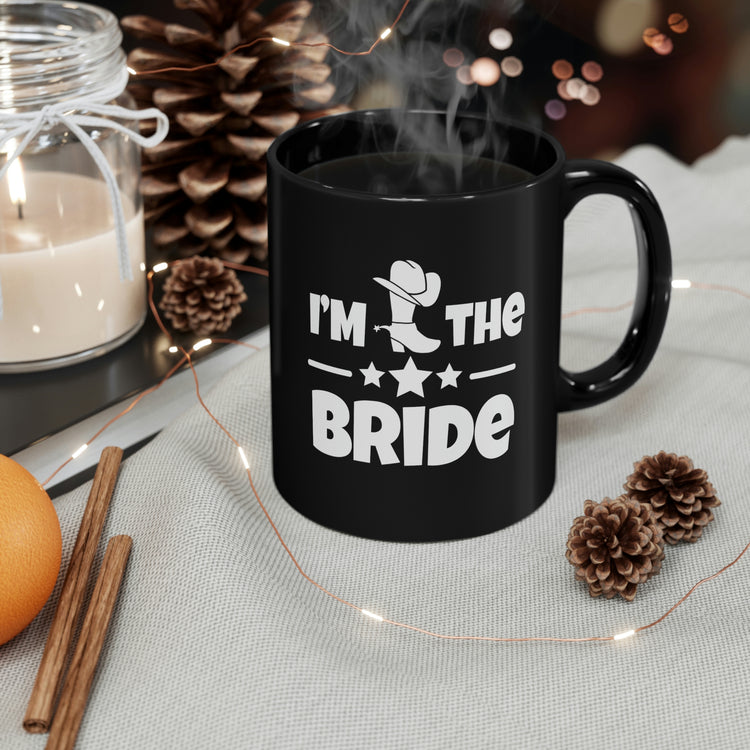 11oz Black Coffee Mug Ceramic Humorous Countryside Weddings Bachelorettes Bride Engagement Funny Bridal Sarcastic