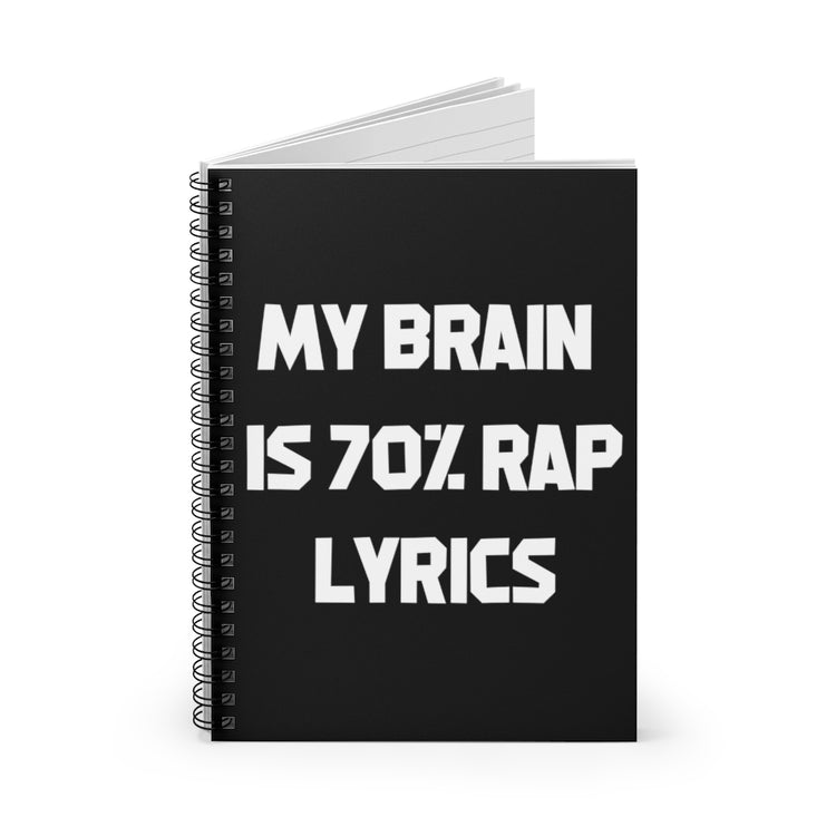 Spiral Notebook  Hilarious Rapper Songwriter Vocalist Musician Enthusiasts Humorous Rap Sarcasm