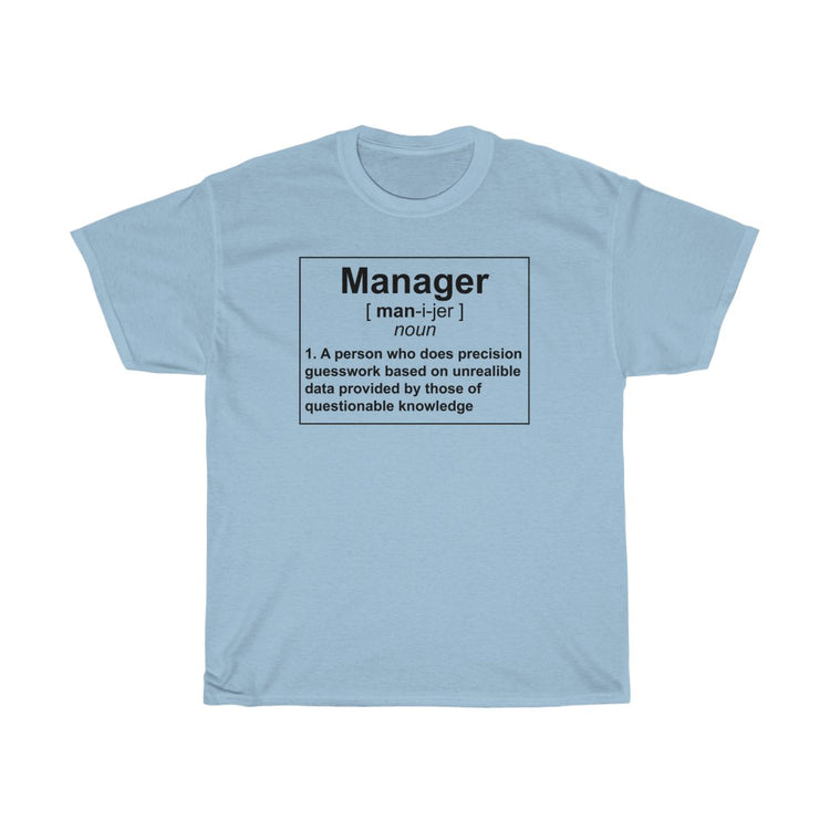 Novelty Manager Meaning Supervisor Administrator Leaders Hilarious Executive