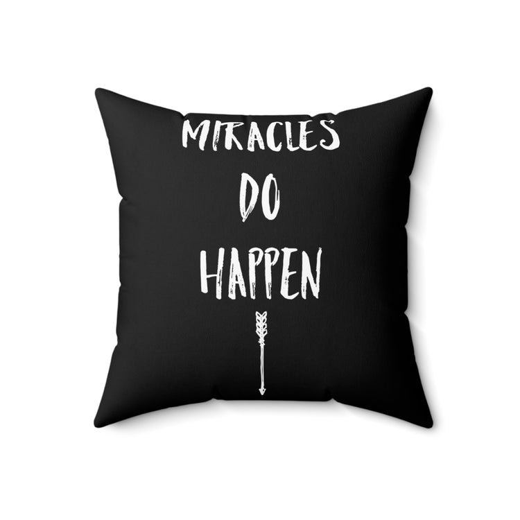 Miracles Do Happen Future Mom Maternity Clothes Spun Polyester Square Pillow