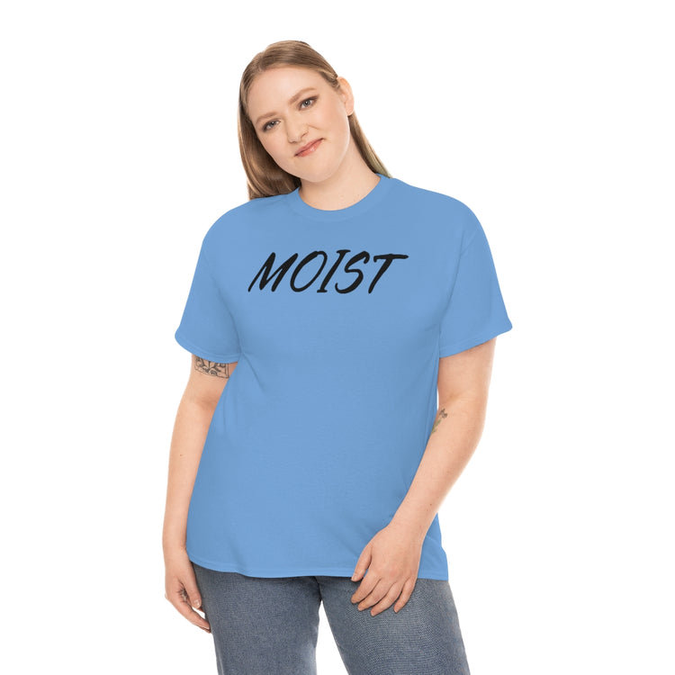 Funny Moist Sarcastic Saying Men Women Pun Sarcasm Statement Hilarious Hubbies Ironic Sayings Marriage Sarcasm