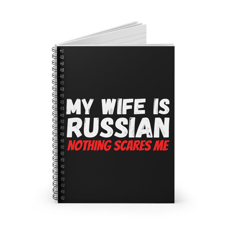 Novelty My Wife's Russian Introvert Sayings Tee Shirt Gift | Funny Courageous Sassy Quote Men Women T Shirts Spiral Notebook - Ruled Line