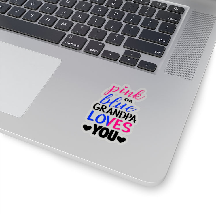 Sticker Decal Pink Or Blue Grandpa Loves You Gender Reveal Grandfather Stickers For Laptop Car