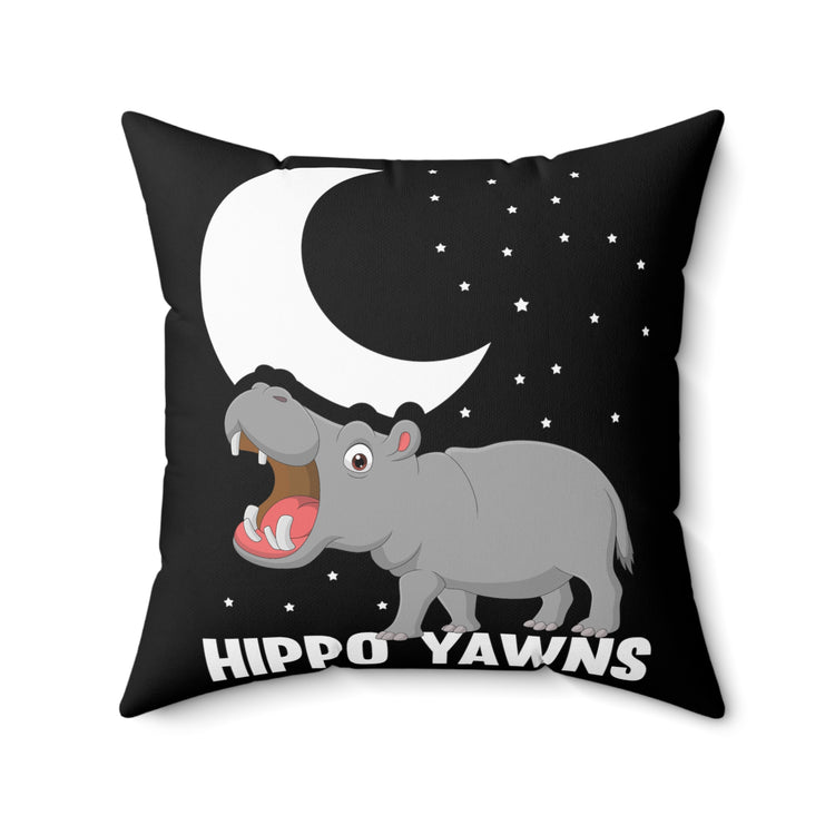 Novelty Hippopotamus Yawns Comical Nightdress Nightie Outfit Hilarious Pun Loungewear Jammies Nightwear Lover Spun Polyester Square Pillow