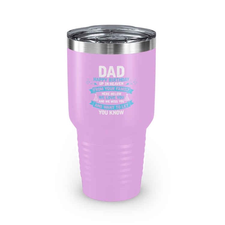 30oz Tumbler Stainless Steel Colors Inspirational Dad Heaven's Celebrations Memorial Birthday  Motivational Dads