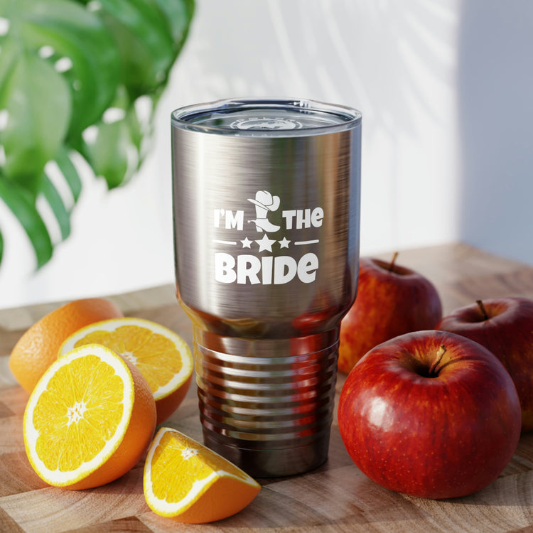 30oz Tumbler Stainless Steel Colors Humorous Countryside Weddings Bachelorettes Bride Engagement Novelty Bridal