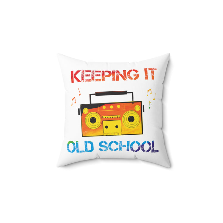 Colorful Keeping It Old School Classic Music Spun Polyester Square Pillow