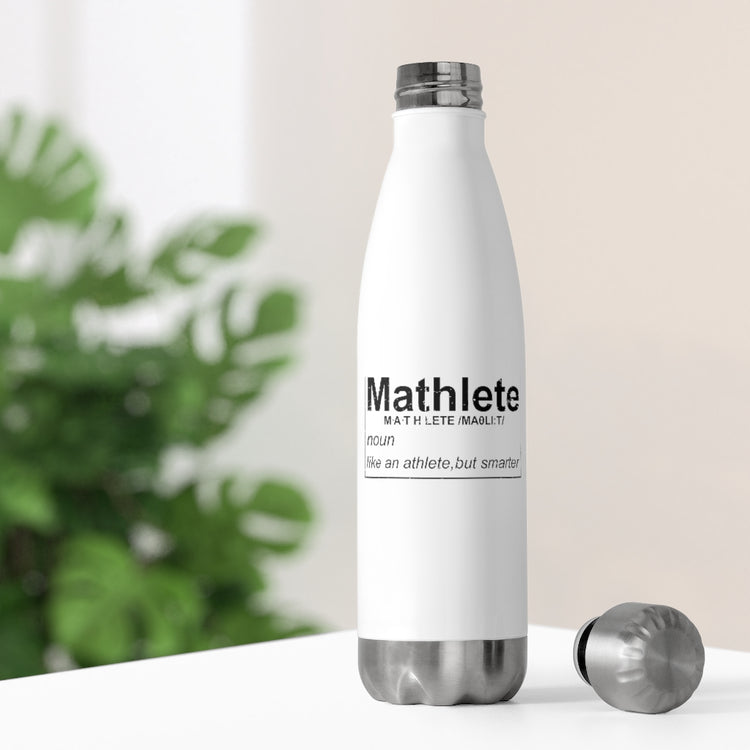 20oz Insulated Bottle Humorous Athletic Mathematicians Appreciation Gags Sayings Funny Geeky Learners