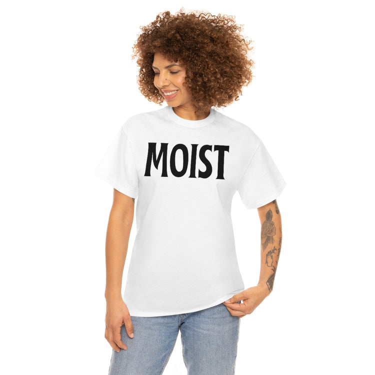 Funny Moist Sarcastic Saying Men Women Pun Sarcasm Statement Hilarious Hubbies Ironic Sayings Marriage Sarcasm