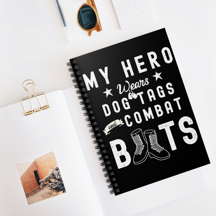 My Soldier Wears Dog Tag & Combat Boots Quote Tee Shirt Gift | Vintage Servicemen Appreciation Men Women T Shirt Spiral Notebook - Ruled Line