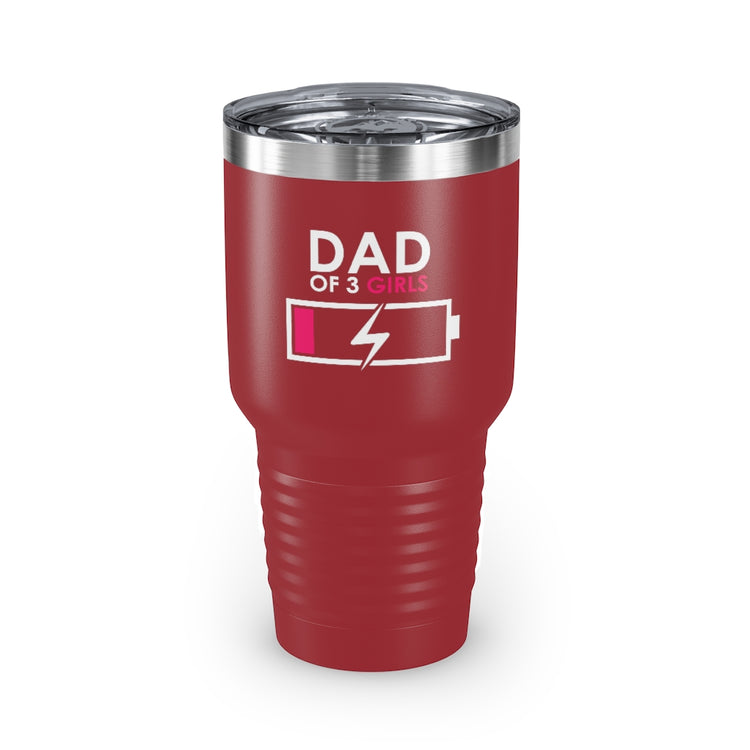 30oz Tumbler Stainless Steel  Colors Humorous Funny Dad Tired Sarcastic Mockery Saying Daughters  Novelty Dad Parent