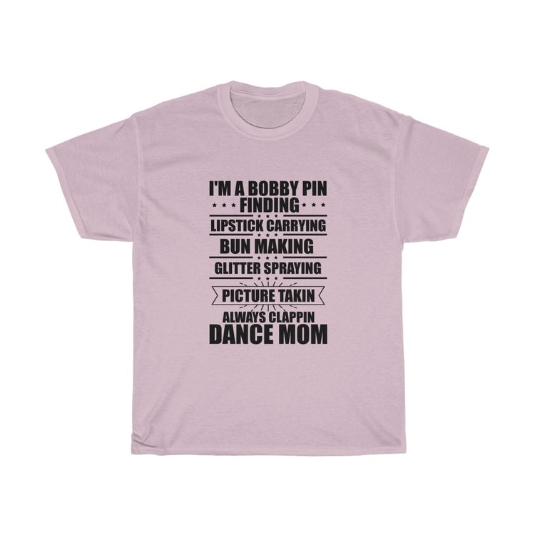 Humorous Dance Choreographers Sarcasm Funny Mother's Day Pun Hilarious