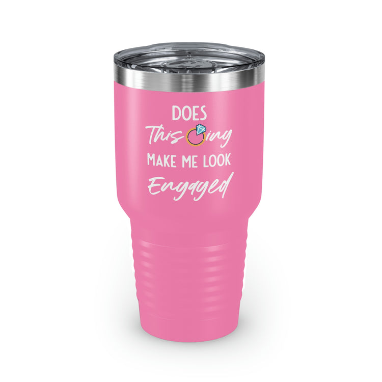 30oz Tumbler Stainless Steel Colors Humorous Delighted Fiancee Sarcastic Statements Line Bragging Bride Wedding