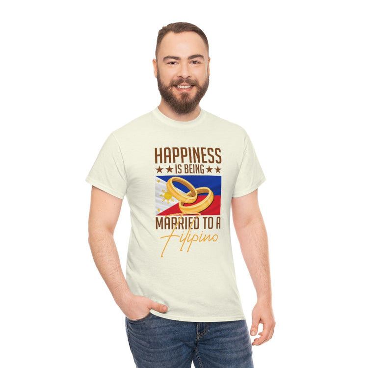 Humorous Happiness Is Married To Filipino Asian Wife Husband Novelty Marriage