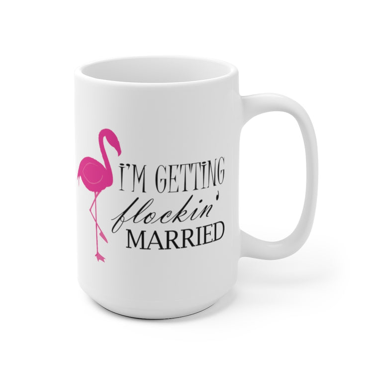 White Ceramic Mug  Humorous Bridal Entourages Flamingoes Illustration Puns Hilarious Bridesmaids