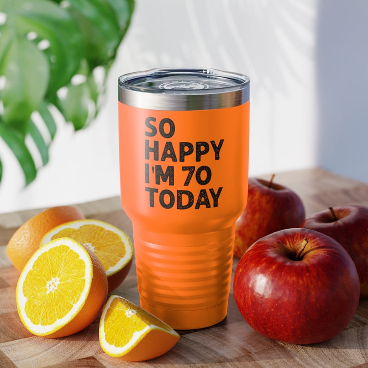 30oz Tumbler Stainless Steel  Colors  Humorous Seventieth Celebrations Sarcastic Birthday 70th Humorous Seventieth