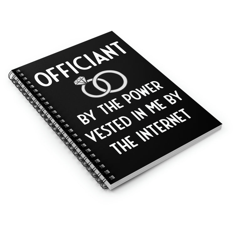 Spiral Notebook Humorous Officiants Wedding Ceremonies Sarcastic Statements Novelty Childish Reverends Sarcasm