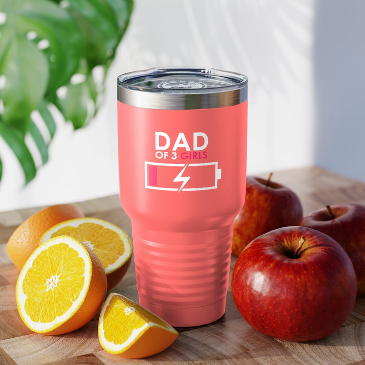 30oz Tumbler Stainless Steel  Colors Humorous Funny Dad Tired Sarcastic Mockery Saying Daughters  Novelty Dad Parent