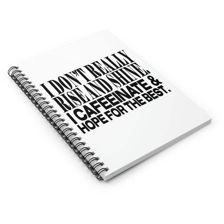 Spiral Notebook Funny Sayings Motivated Coffee Introverts Women Men Caffeinated Humorous Motivational